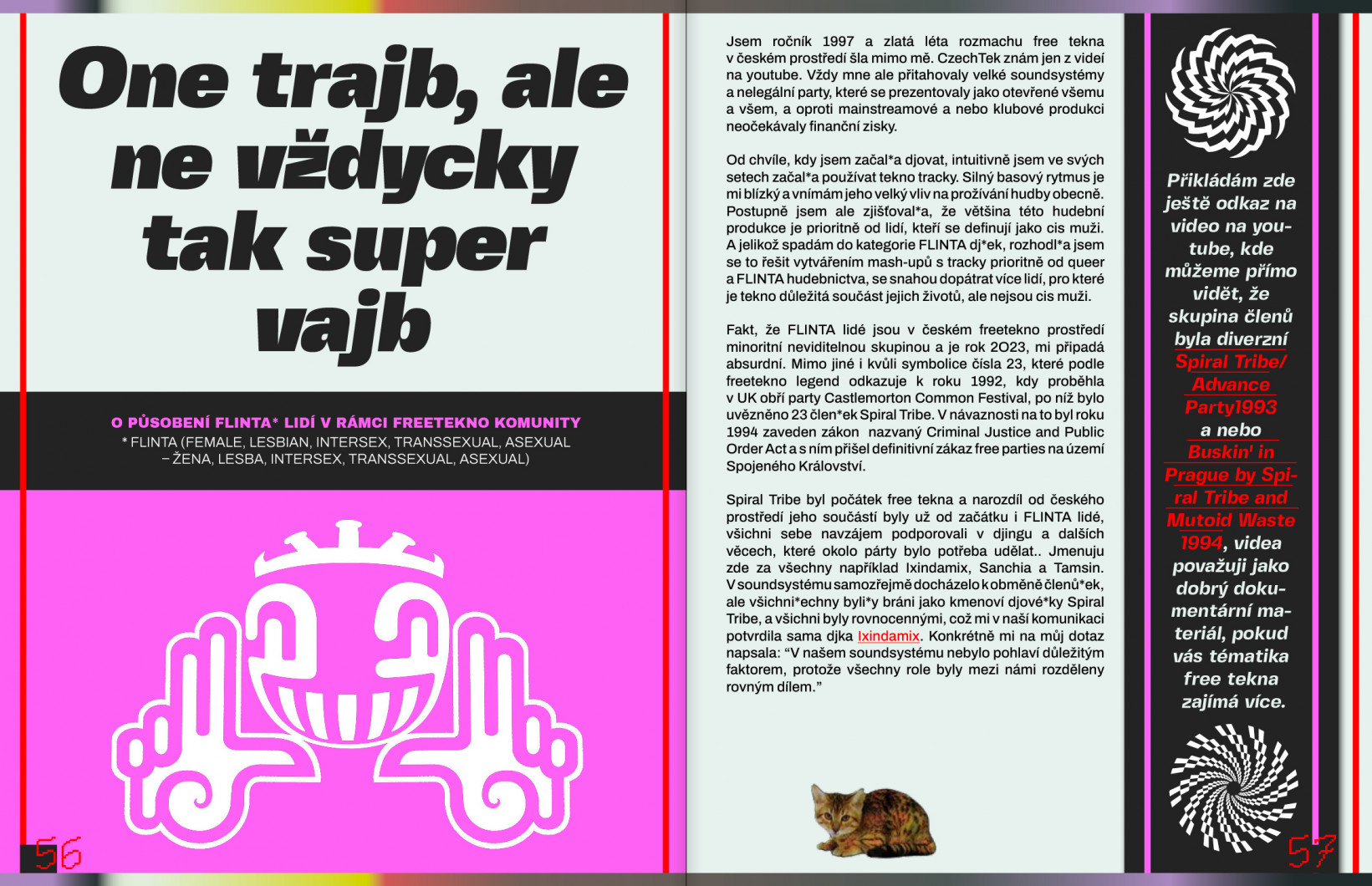 One trajb, ale ne vždycky tak super vajb