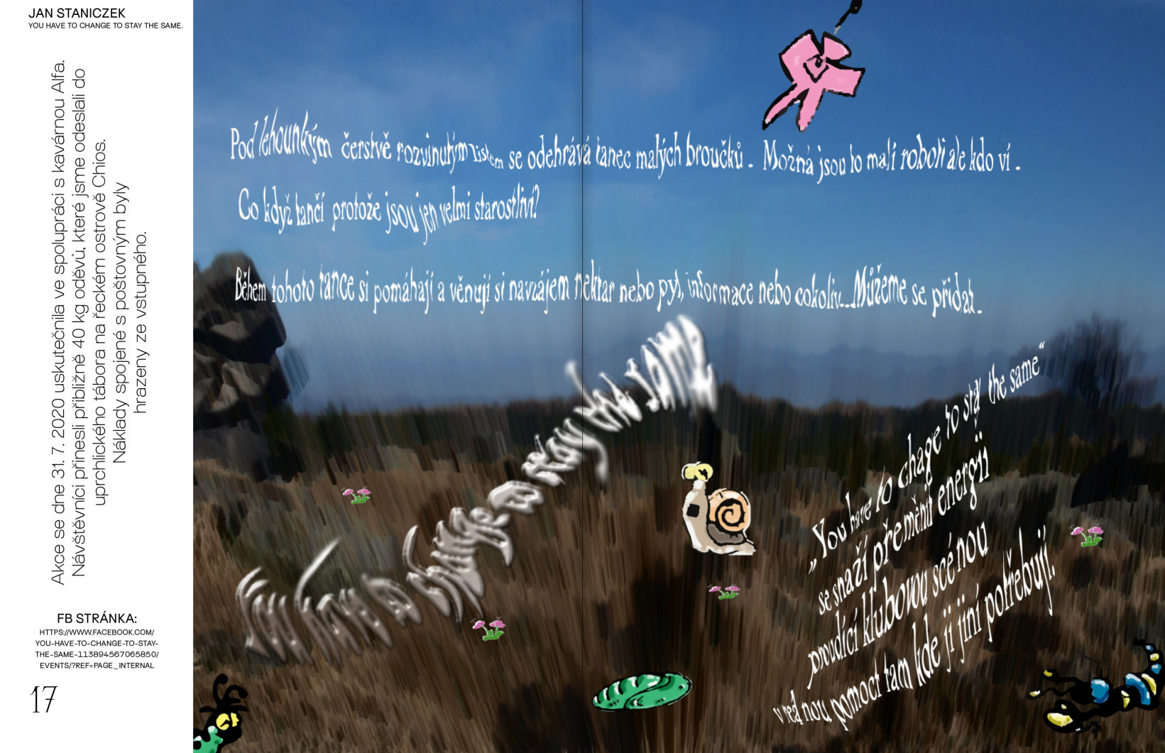 Jan Staniczek: You Have To Change To Stay The Same